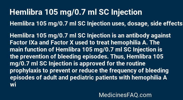 Hemlibra 105 mg/0.7 ml SC Injection