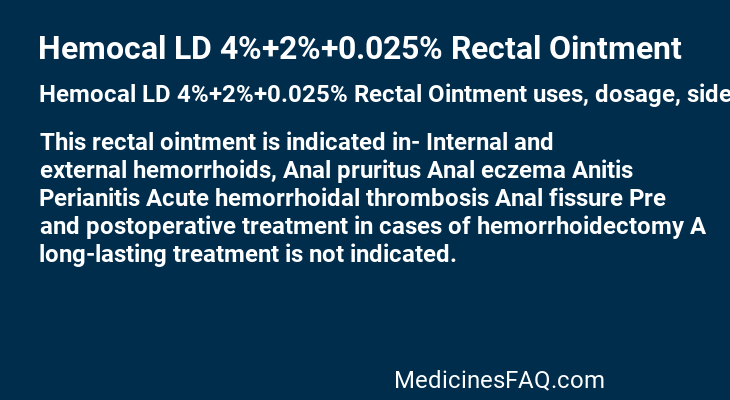 Hemocal LD 4%+2%+0.025% Rectal Ointment