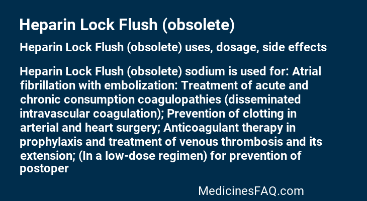 Heparin Lock Flush (obsolete)