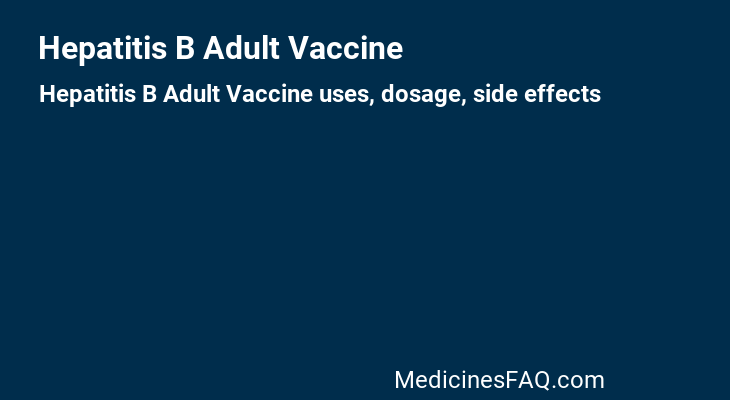 Hepatitis B Adult Vaccine