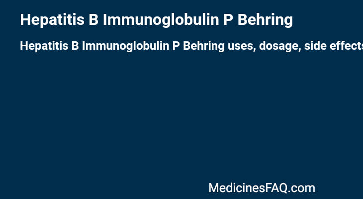 Hepatitis B Immunoglobulin P Behring
