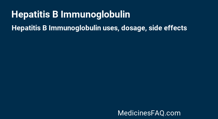 Hepatitis B Immunoglobulin