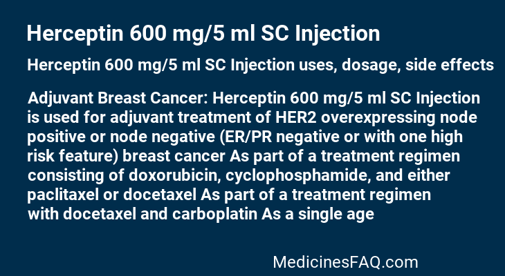 Herceptin 600 mg/5 ml SC Injection