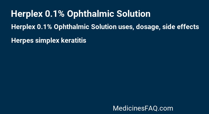 Herplex 0.1% Ophthalmic Solution