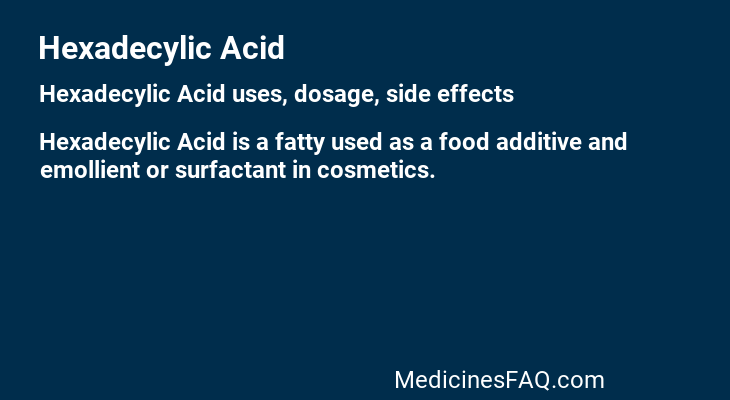 Hexadecylic Acid