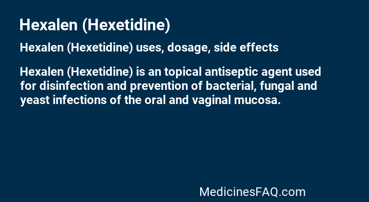 Hexalen (Hexetidine)