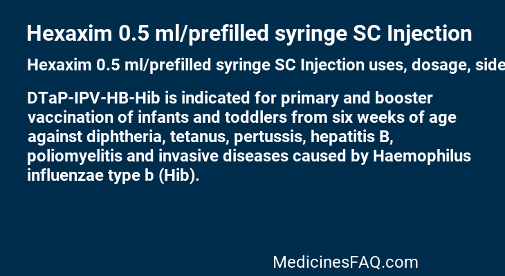 Hexaxim 0.5 ml/prefilled syringe SC Injection