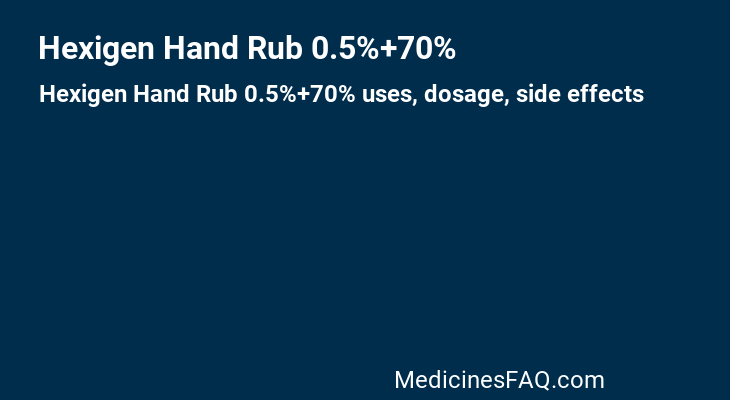 Hexigen Hand Rub 0.5%+70%