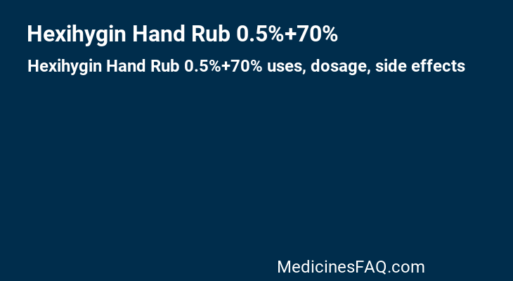 Hexihygin Hand Rub 0.5%+70%