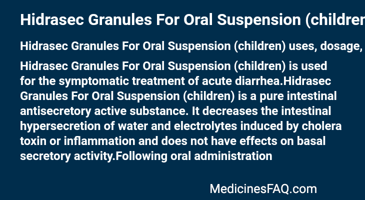 Hidrasec Granules For Oral Suspension (children)