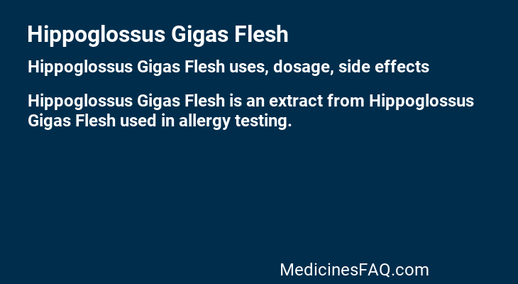 Hippoglossus Gigas Flesh