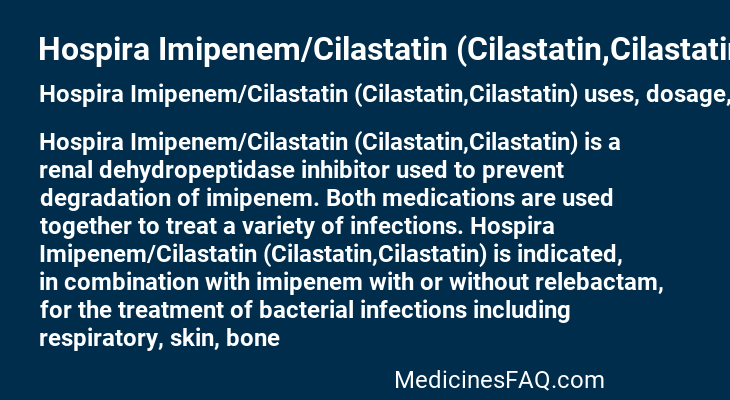 Hospira Imipenem/Cilastatin (Cilastatin,Cilastatin)