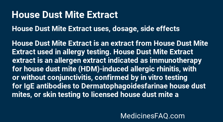 House Dust Mite Extract