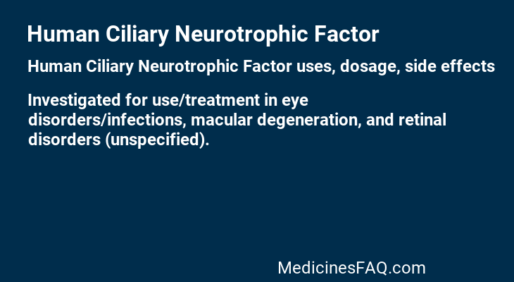 Human Ciliary Neurotrophic Factor