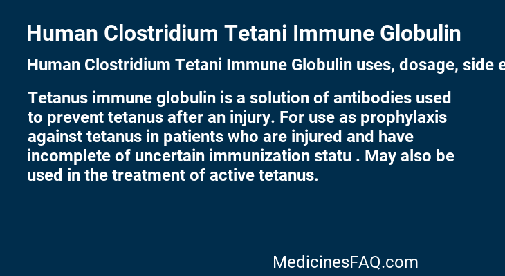 Human Clostridium Tetani Immune Globulin