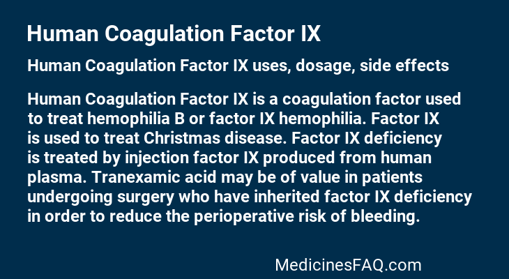 Human Coagulation Factor IX