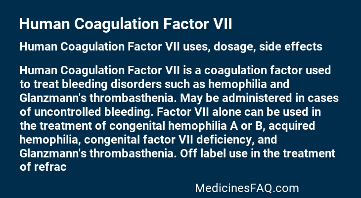 Human Coagulation Factor VII