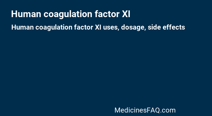 Human coagulation factor XI
