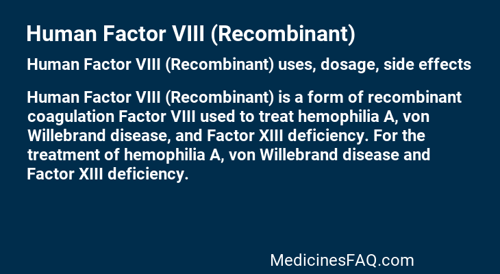 Human Factor VIII (Recombinant)