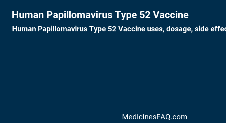 Human Papillomavirus Type 52 Vaccine