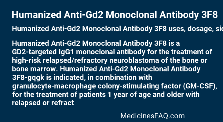 Humanized Anti-Gd2 Monoclonal Antibody 3F8