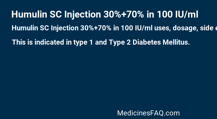 Humulin SC Injection 30%+70% in 100 IU/ml