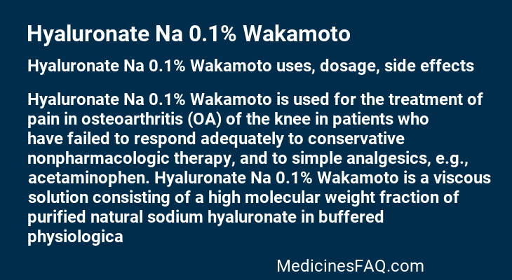 Hyaluronate Na 0.1% Wakamoto