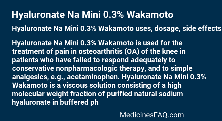 Hyaluronate Na Mini 0.3% Wakamoto