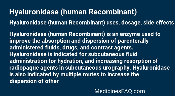 Hyaluronidase (human Recombinant)