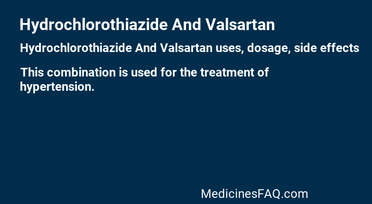 Hydrochlorothiazide And Valsartan