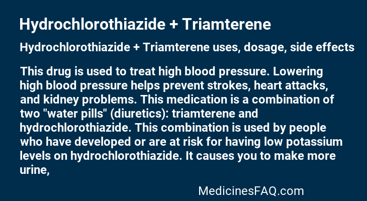 Hydrochlorothiazide + Triamterene