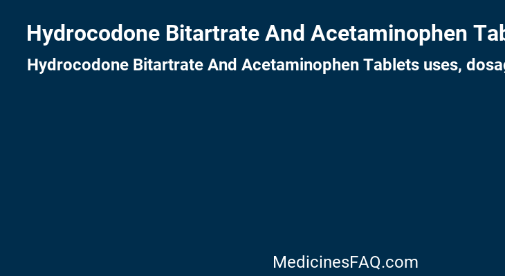 Hydrocodone Bitartrate And Acetaminophen Tablets