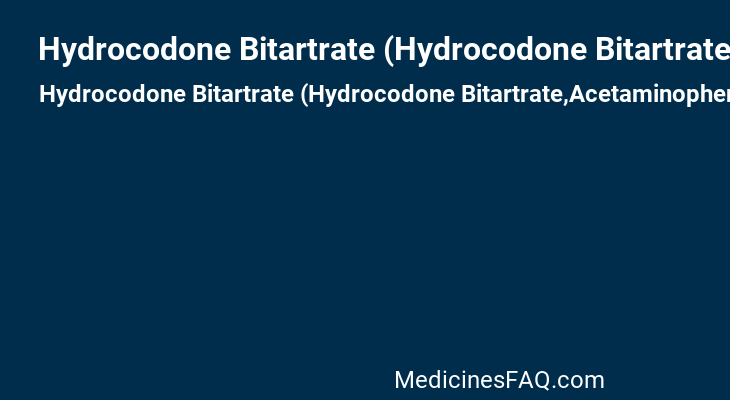 Hydrocodone Bitartrate (Hydrocodone Bitartrate,Acetaminophen)