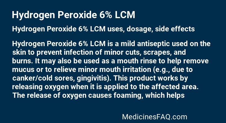 Hydrogen Peroxide 6% LCM