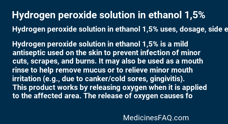 Hydrogen peroxide solution in ethanol 1,5%