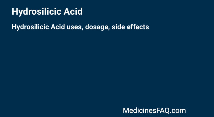 Hydrosilicic Acid