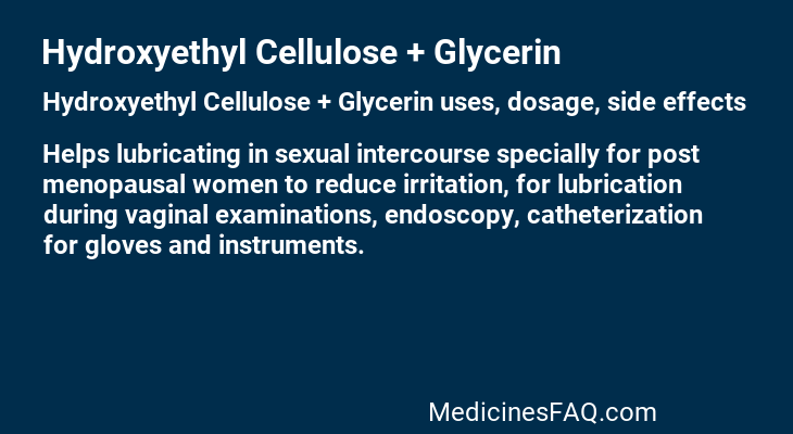 Hydroxyethyl Cellulose + Glycerin