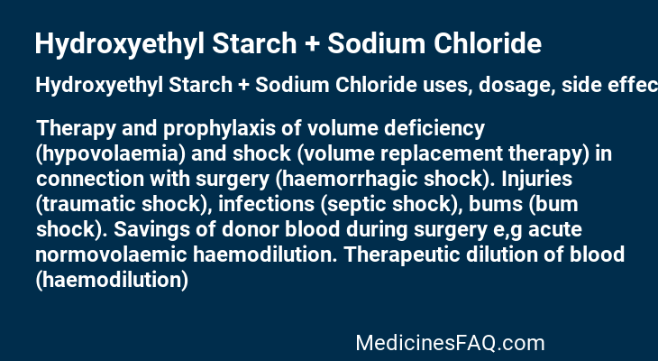 Hydroxyethyl Starch + Sodium Chloride