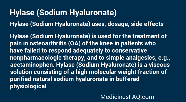Hylase (Sodium Hyaluronate)