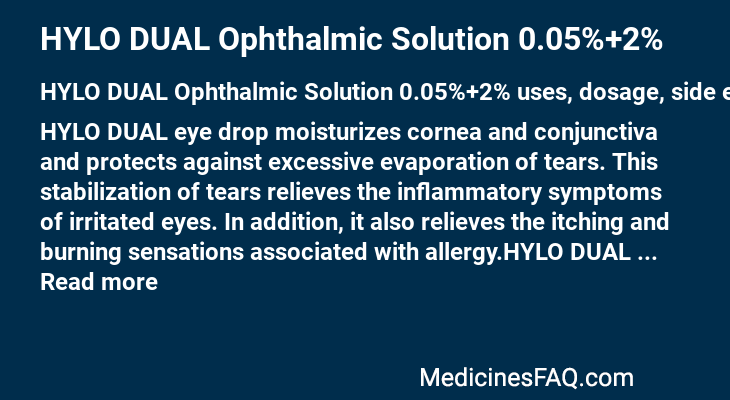 HYLO DUAL Ophthalmic Solution 0.05%+2%