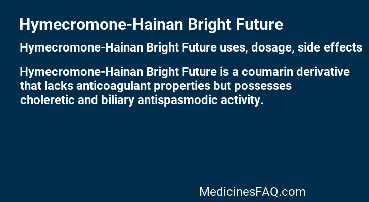 Hymecromone-Hainan Bright Future