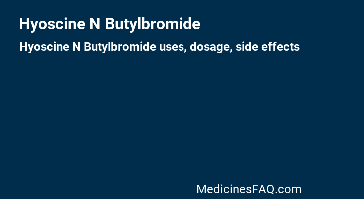 Hyoscine N Butylbromide