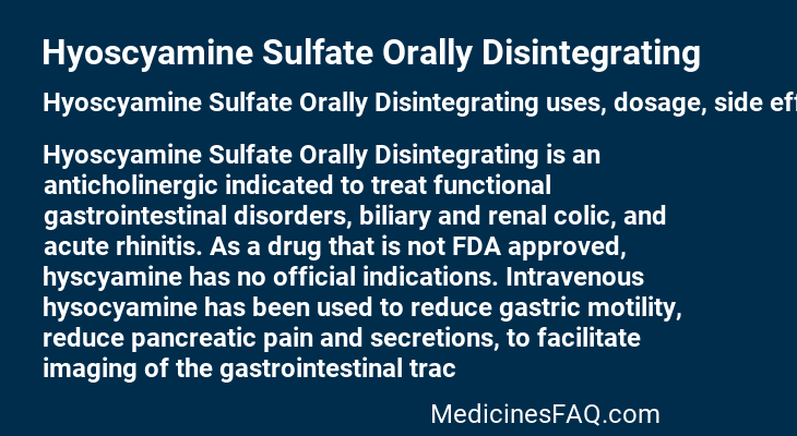 Hyoscyamine Sulfate Orally Disintegrating