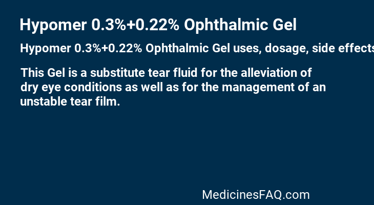 Hypomer 0.3%+0.22% Ophthalmic Gel