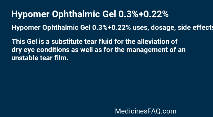 Hypomer Ophthalmic Gel 0.3%+0.22%