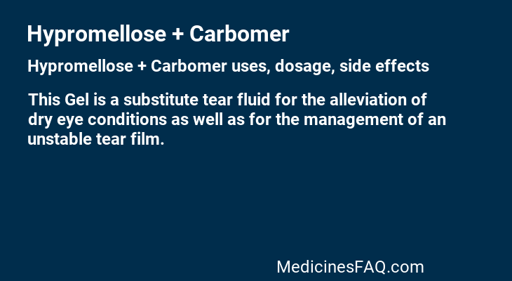 Hypromellose + Carbomer