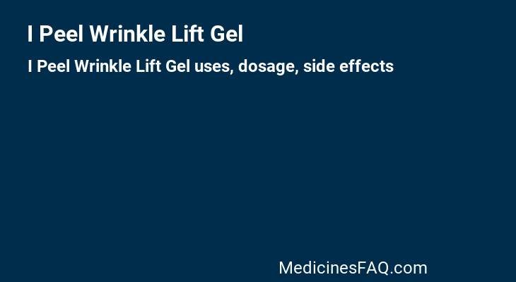 I Peel Wrinkle Lift Gel