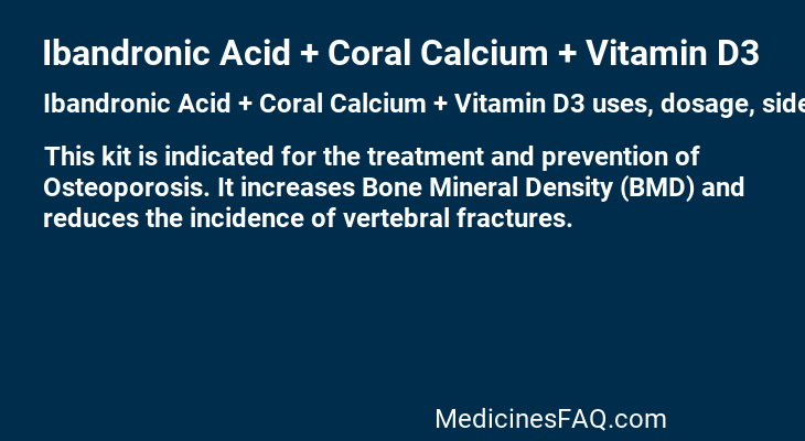 Ibandronic Acid + Coral Calcium + Vitamin D3