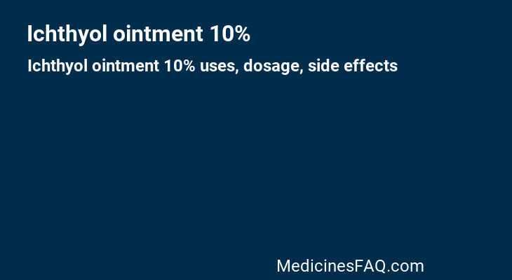 Ichthyol ointment 10%
