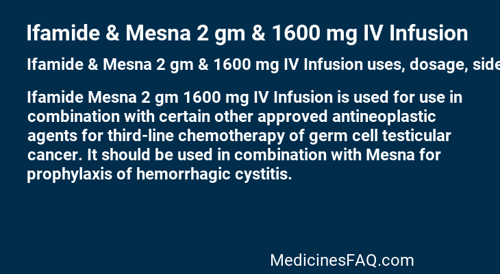 Ifamide & Mesna 2 gm & 1600 mg IV Infusion